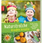 Naturstrolche draussen kreativ Naturstrolche draussen kreativ